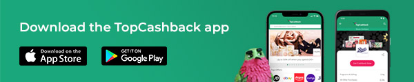 Download the TopCashback App.