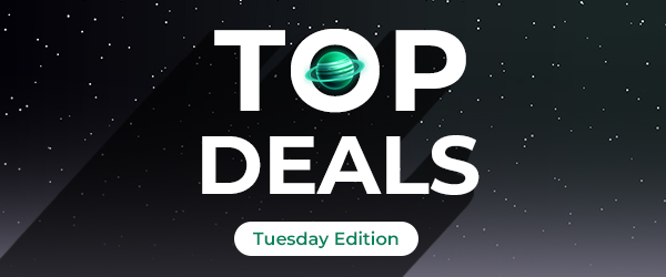 Top Deals Tuesday Edition