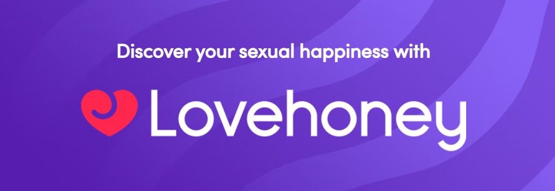 Discovering your sexual happiness with Lovehoney