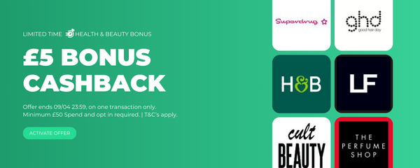 Health and Beauty Bonus - £5 on £50 spend  with selected brands 