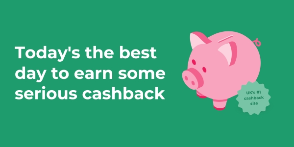 Today's the best day to earn some serious cashback