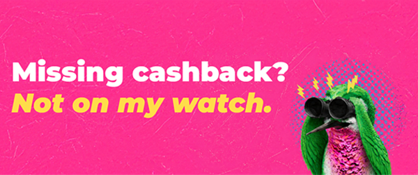 Missing cashback? Not on my watch