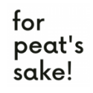 For Peat’s Sake Logo